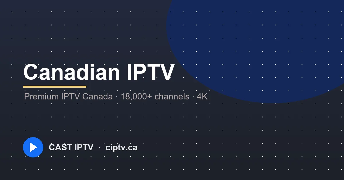 IPTV Montréal and Quebec French channels