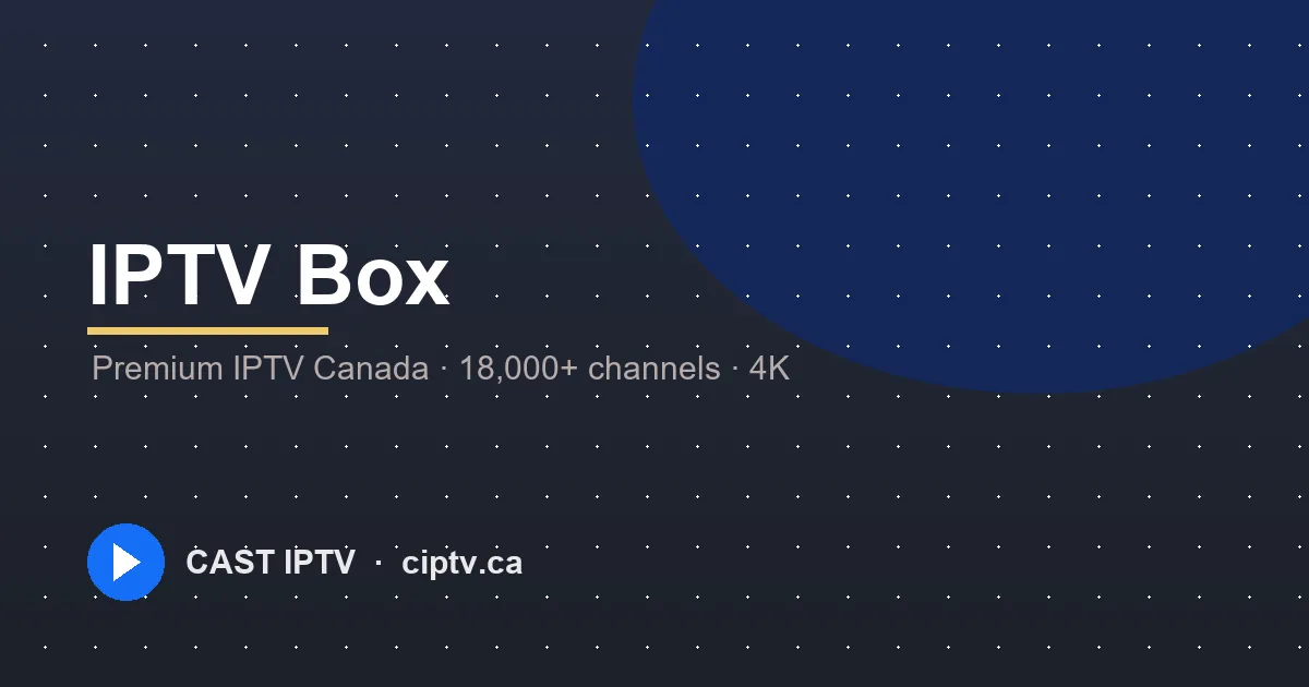 IPTV app on Android TV in Canada